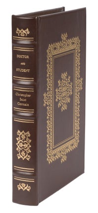 Item #72996 Doctor and Student; or, Dialogues Between a Doctor of Divinity and. Christopher Saint...