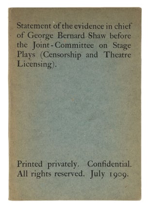 Item #73010 Statement of the Evidence in Chief of George Bernard Shaw Before the. George Bernard...