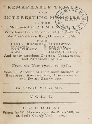Remarkable Trials and Interesting Memoirs, Of the Most Noted...