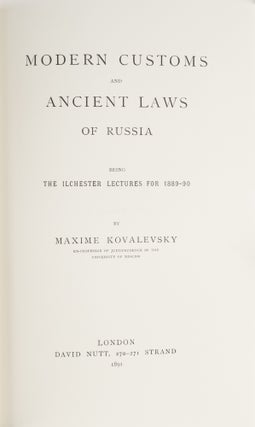 Modern Customs and Ancient Laws of Russia Being the Ilchester Lectures