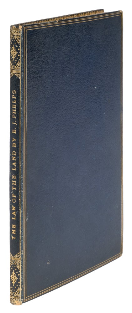 Item #73100 The Law of the Land: Address Delivered Before the Edinburgh. Edward John Phelps.