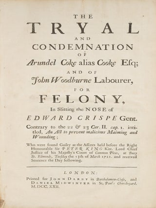 Item #73138 The Tryal and Condemnation of Arundel Coke Alias Cooke Esq; And of. Trial, Arundel...