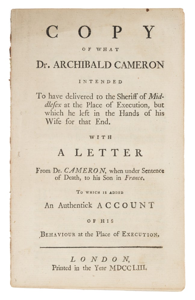 Item #73172 Copy of What Dr Archibald Cameron Intended to Have Delivered to the. Archibald Cameron.
