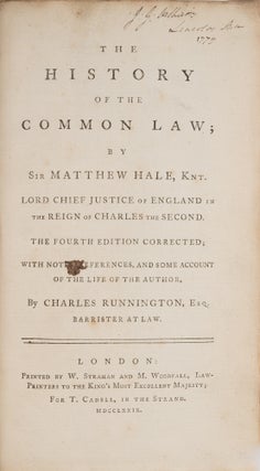 The History of the Common Law, With Notes, References, and Some...