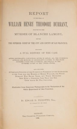 Report of the Trial of William Henry Theodore Durrant, Indicted for..