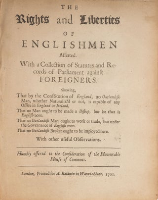 Item #73269 The Rights and Liberties of Englishmen Asserted; With a Collection. Thomas Wagstaffe,...