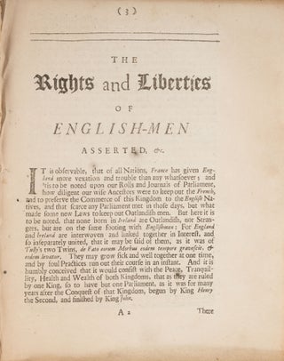The Rights and Liberties of Englishmen Asserted; With a Collection...