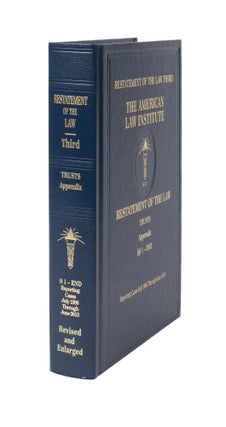 Item #73273 Restatement of the Law Trusts Third. Appendix 1986-2013 (1 book). American Law Institute