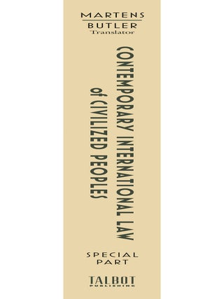 Contemporary International Law of Civilized Peoples, Special Part.