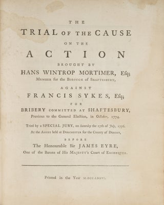 The Trial of the Cause on the Action Brought by Hans Wintrop Mortimer.