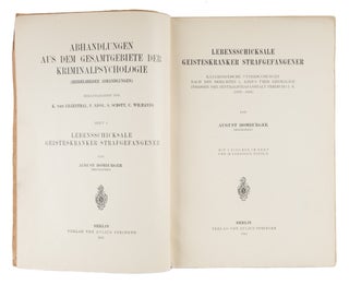 Lebensschicksale Geisteskranker Strafgefangener. Berlin 1912.