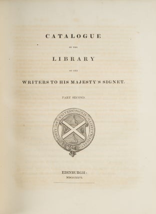 Catalogue of the Library of the Society of Writers to the Signet.