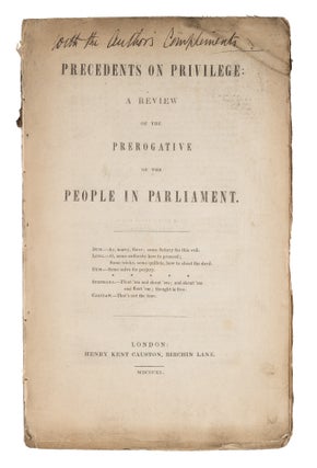 Item #73367 Precedents on Privilege, A Review of the Prerogative of the People. Parliament, Great...