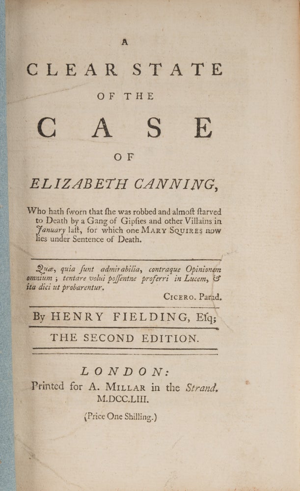 Item #73368 A Clear State of the Case of Elizabeth Canning, Who Hath Sworn that. Henry Fielding.