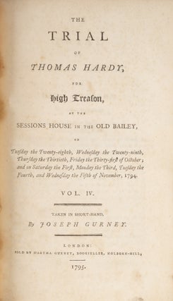 The Trial of Thomas Hardy for High Treason, At the Sessions House...