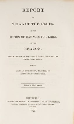 Report of Trial of Issues, In the Action of Damages for Libel in the..