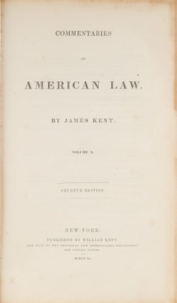 Commentaries on American Law. Seventh Edition, 1851. 4 Volumes.