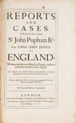 Reports and Cases, Collected by the Learned, Sir John Popham, Kt.