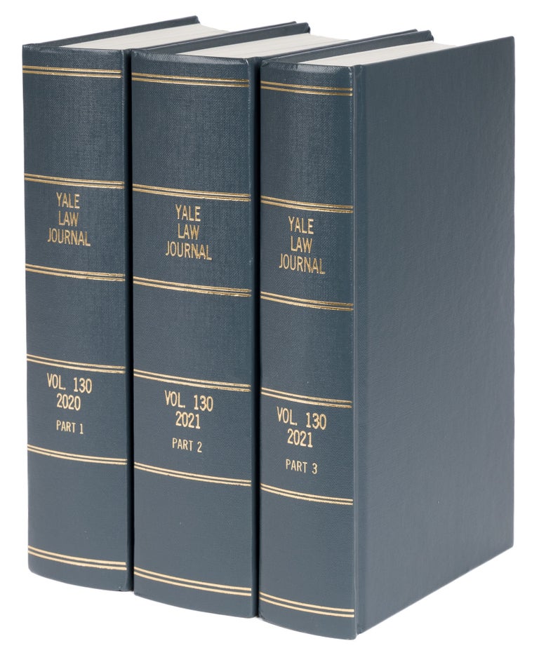 Item #73454 Yale Law Journal. Vol. 130, no. 1-8 (2020-2021), in 3 books. Bound. Yale Law School.