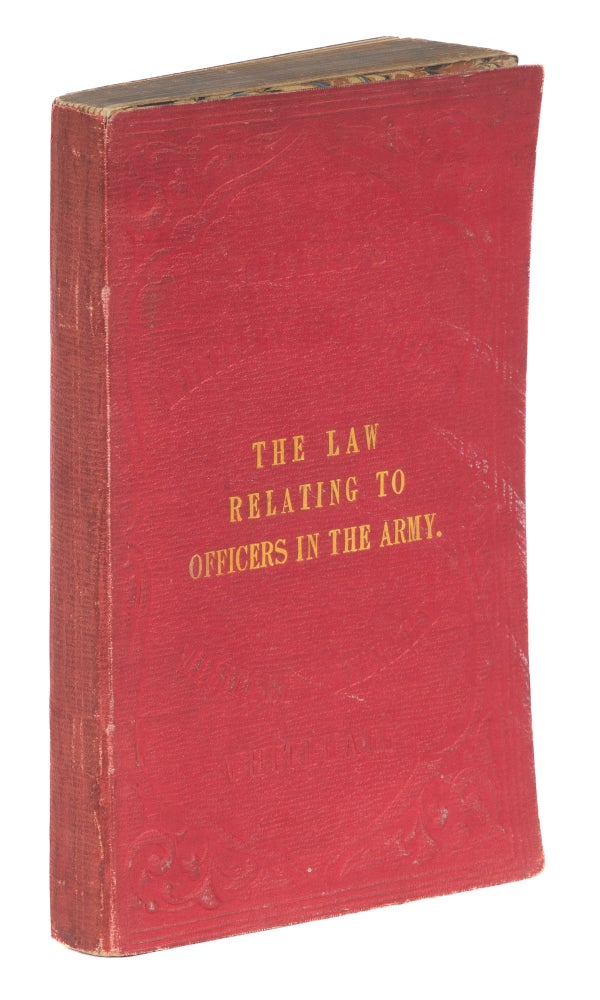 Item #73467 The Law Relating to Officers in the Army, London, 1849. Harris Prendergast.