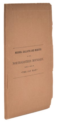Item #73491 A Memoir of the North-Eastern Boundary, In Connexion with Mr Jay's. Albert Gallatin,...