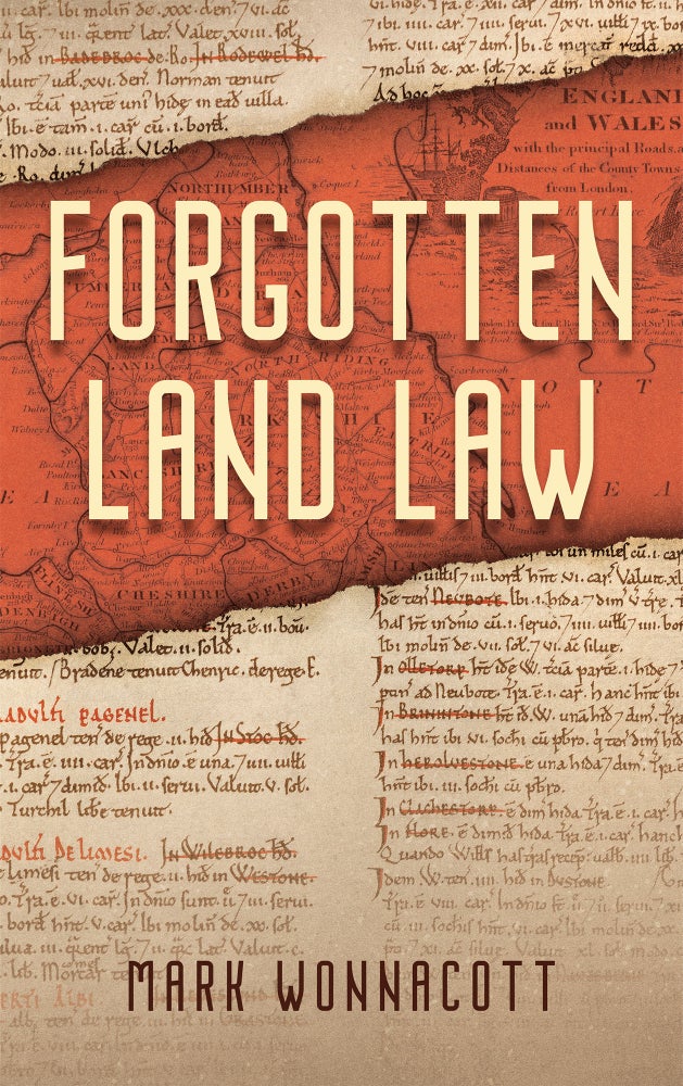 Item #73507 Forgotten Land Law. Mark Wonnacott.