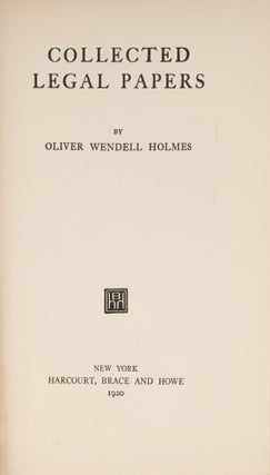 Collected Legal Papers. First edition, Inscribed by Holmes.