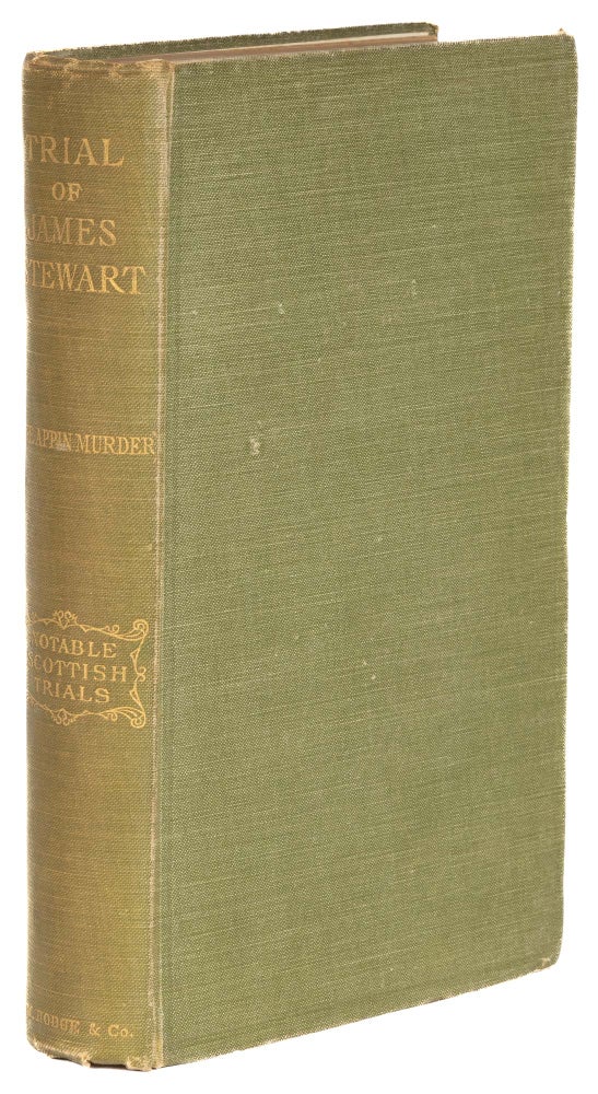 Item #73530 Trial of James Stewart. Notable Scottish Trials. First edition. 1907. David N. Mackay.