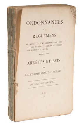 Item #73536 Ordonnances et Reglemens Relatifs a l'Etablissement des Titres. Nobility, France