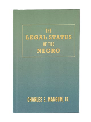 The Legal Status of the Negro