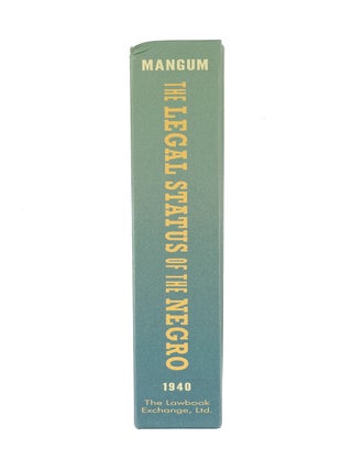 The Legal Status of the Negro