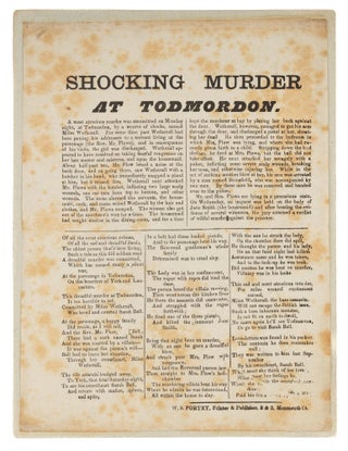 Item #73557 Shocking Murder at Todmordon, London, c.1850. Broadside, Murder, Miles Weatherill
