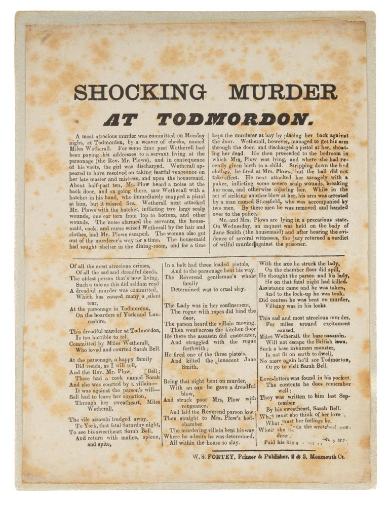 Item #73557 Shocking Murder at Todmordon, London, c.1850. Broadside, Murder, Miles Weatherill.