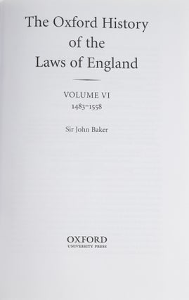 The Oxford History of the Laws of England. Volume VI. 1483-1558