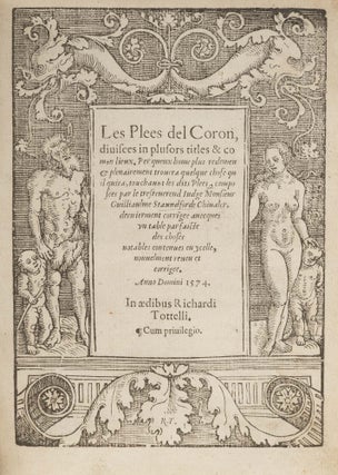 Les Plees del Coron, Divisees in Plusors Titles, London, 1574.