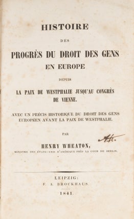 Histoire des Progres du Droit des Gens en Europe Depuis la Paix...