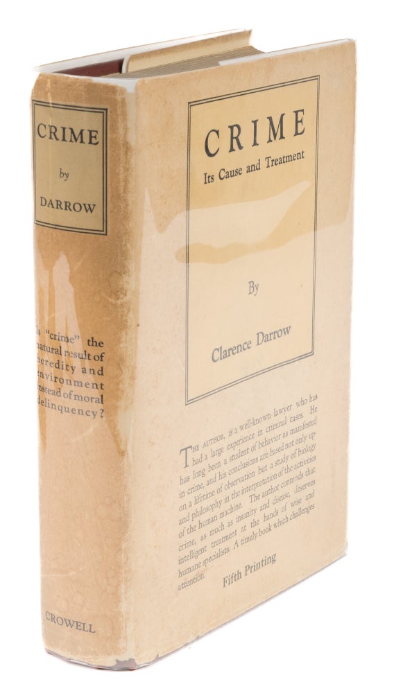 Item #73619 Crime: Its Cause and Treatment, in dust jacket, signed by Darrow. Clarence Darrow.