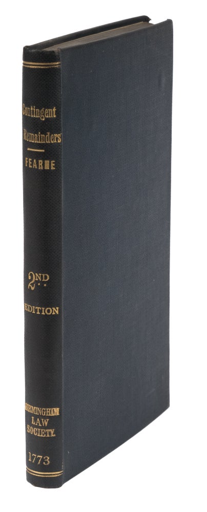 Item #73628 An Essay on the Learning of Contingent Remainders and Executory. Charles Fearne.