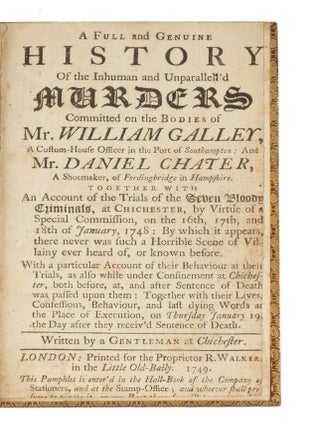 A Full and Genuine History of the Inhuman and Unparallell'd Murders...