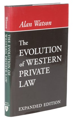 Item #73635 The Evolution of Western Private Law, Expanded Edition, 2001. Alan Watson