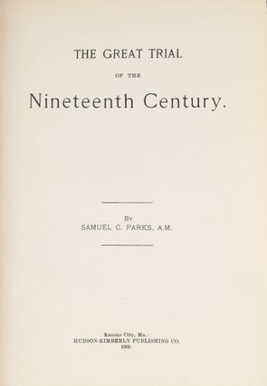 The Great Trial of the Nineteenth Century, Inscribed to Frank Parsons.