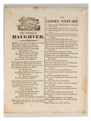 Item #73673 The Cottager's Daughter/The Sailor's Courtship, Northampton, c1850. Broadside,...