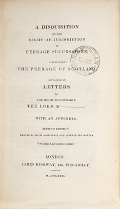 A Disquisition on the Right of Jurisdiction in Peerage Successions...