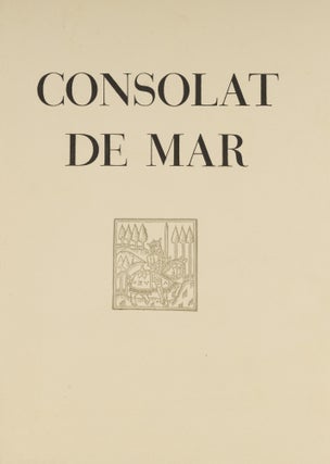 Llibre del Consolat de Mar, Reproduccion Facsimil de la Edicion...