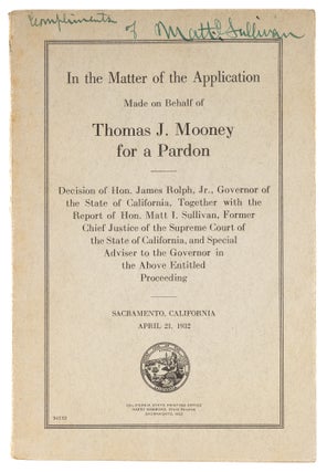 Item #73703 In the Matter of the Application Made on Behalf of Thomas J Mooney. California,...