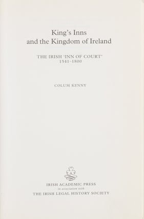 King's Inns and the Kingdom of Ireland, The Irish 'Inn of Court'....