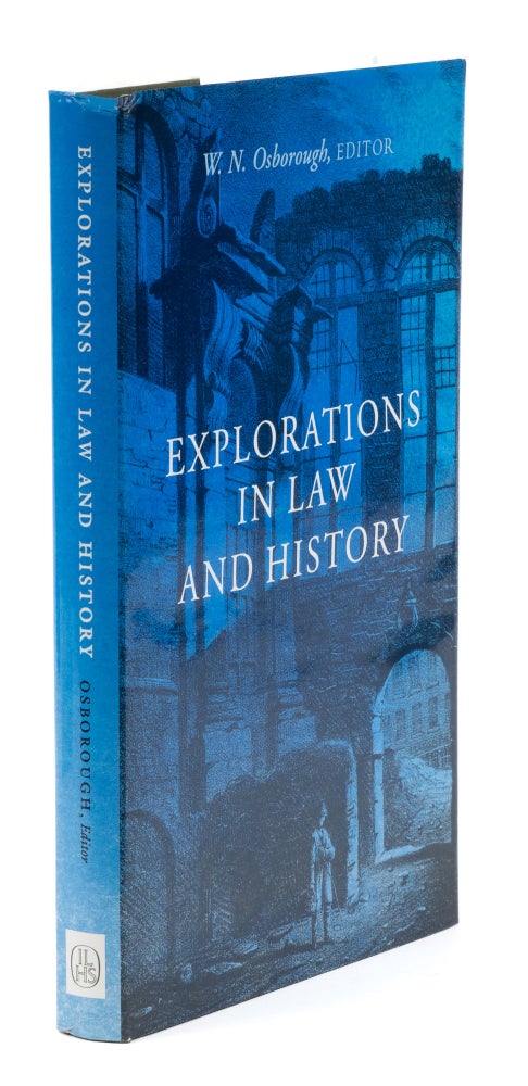 Item #73743 Explorations in Law and History, Irish Legal History Society. W. N. Osborough.