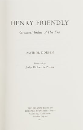 Henry Friendly, Greatest Judge of His Era.