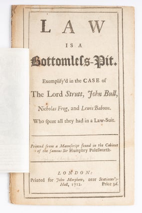 Law is a Bottomless Pit, Or, The History of John Bull, London, 1712.