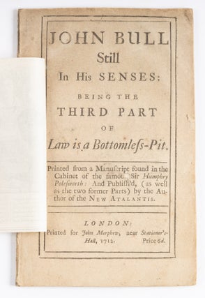 Law is a Bottomless Pit, Or, The History of John Bull, London, 1712.